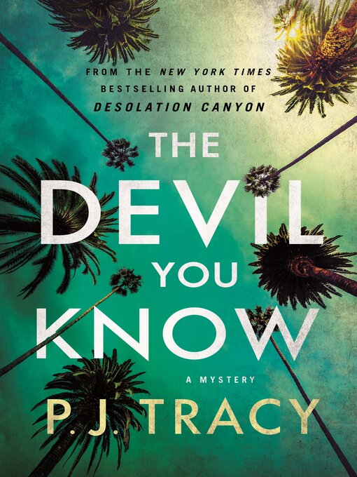 Title details for The Devil You Know by P. J. Tracy - Wait list